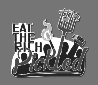 EAT THE RICH PICKLED