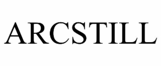 ARCSTILL