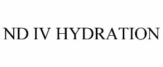 ND IV HYDRATION
