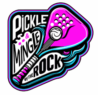 PICKLE & MINGLE BY THE ROCK