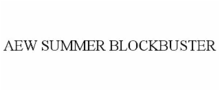 AEW SUMMER BLOCKBUSTER