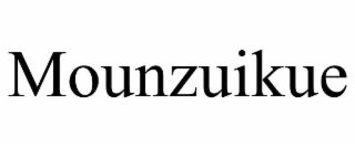 MOUNZUIKUE