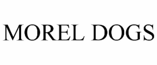 MOREL DOGS