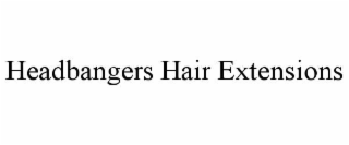 HEADBANGERS HAIR EXTENSIONS