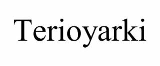 TERIOYARKI