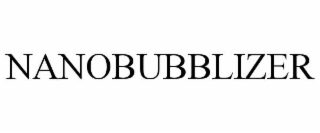 NANOBUBBLIZER