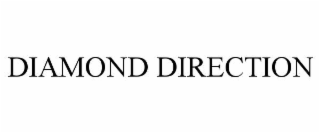 DIAMOND DIRECTION