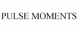 PULSE MOMENTS