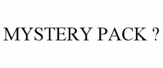 MYSTERY PACK ?