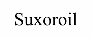 SUXOROIL
