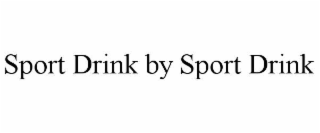 SPORT DRINK BY SPORT DRINK