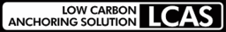 LOW CARBON ANCHORING SOLUTION LCAS