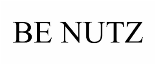 BE NUTZ
