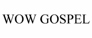 WOW GOSPEL