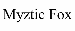 MYZTIC FOX