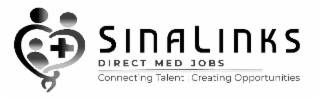 SINALINKS DIRECT MED JOBS CONNECTING TALENT | CREATING OPPORTUNITIES