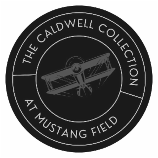 THE CALDWELL COLLECTION AT MUSTANG FIELD