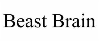 BEAST BRAIN