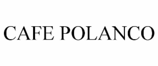 CAFE POLANCO