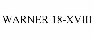 WARNER 18-XVIII