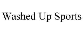 WASHED UP SPORTS