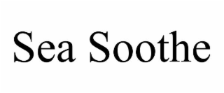 SEA SOOTHE