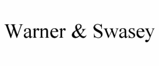 WARNER & SWASEY