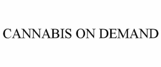 CANNABIS ON DEMAND