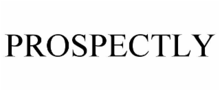 PROSPECTLY