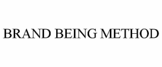 BRAND BEING METHOD