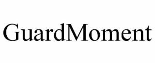 GUARDMOMENT