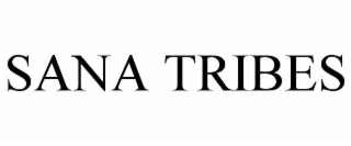 SANA TRIBES
