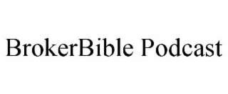 BROKERBIBLE PODCAST