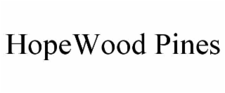 HOPEWOOD PINES