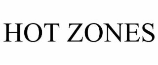 HOT ZONES
