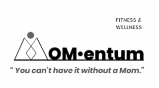 FITNESS & WELLNESS MOM ENTUM 