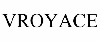 VROYACE