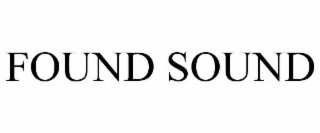 FOUND SOUND