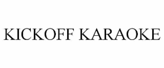 KICKOFF KARAOKE