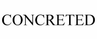 CONCRETED