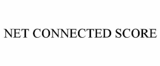 NET CONNECTED SCORE