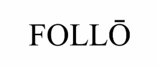 FOLLŌ