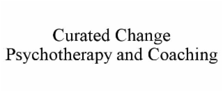 CURATED CHANGE PSYCHOTHERAPY AND COACHING