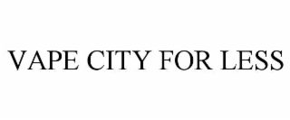 VAPE CITY FOR LESS
