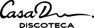 CASA D DISCOTECA