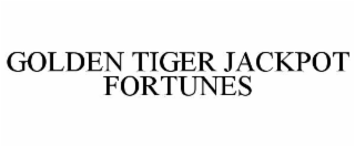 GOLDEN TIGER JACKPOT FORTUNES