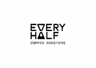 EVERY HALF