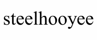 STEELHOOYEE