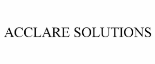 ACCLARE SOLUTIONS