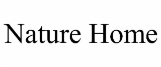 NATURE HOME